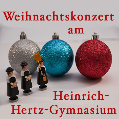 Weihnachtskonzert am Heinrich-Hertz-Gymnasium